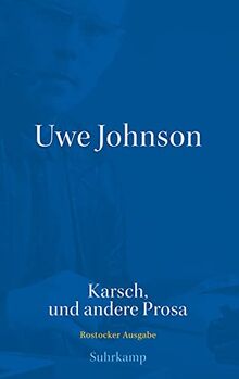 Werkausgabe in 43 Bänden: Abteilung Werke: Band 4: Karsch, und andere Prosa