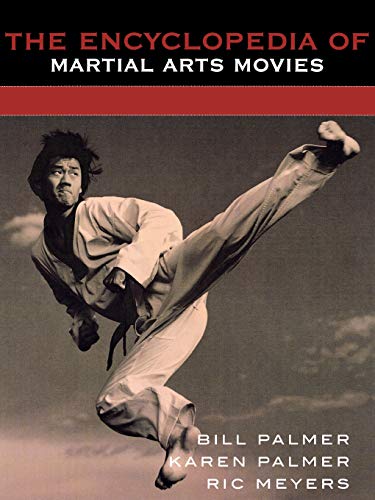 Bill Palmer The Encyclopedia Of Martial Arts Movies