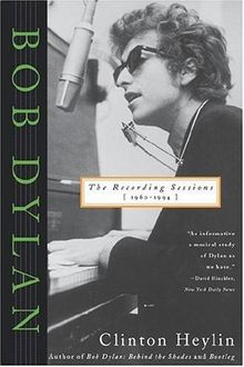 Bob Dylan: The Recording Sessions, 1960-1994