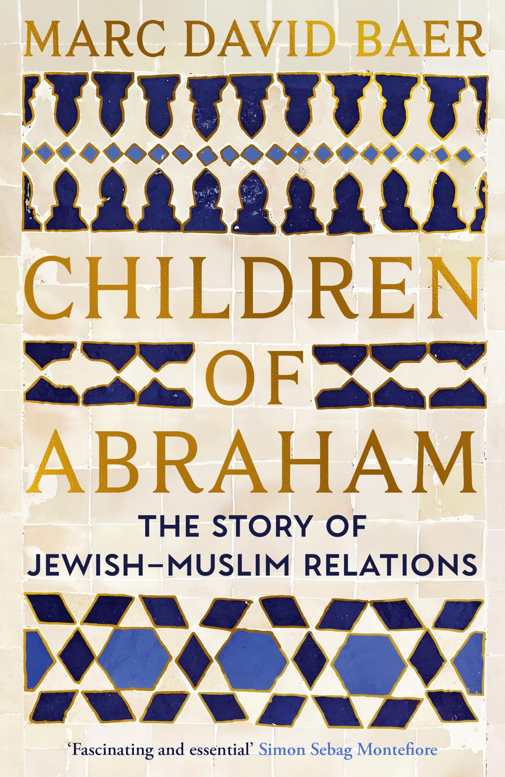Baer, Marc David: Children of Abraham
