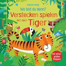 Wo bist du denn? Verstecken spielen mit dem Tiger: mit extragroßen Klappen