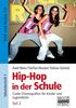 Hip-Hop in der Schule: Teil 2: DVD und Audio-CD