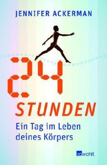 24 Stunden: Ein Tag im Leben deines Körpers