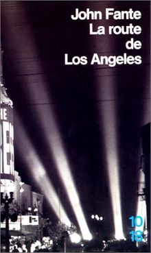 La Route de Los Angeles (Domaine Etrange)