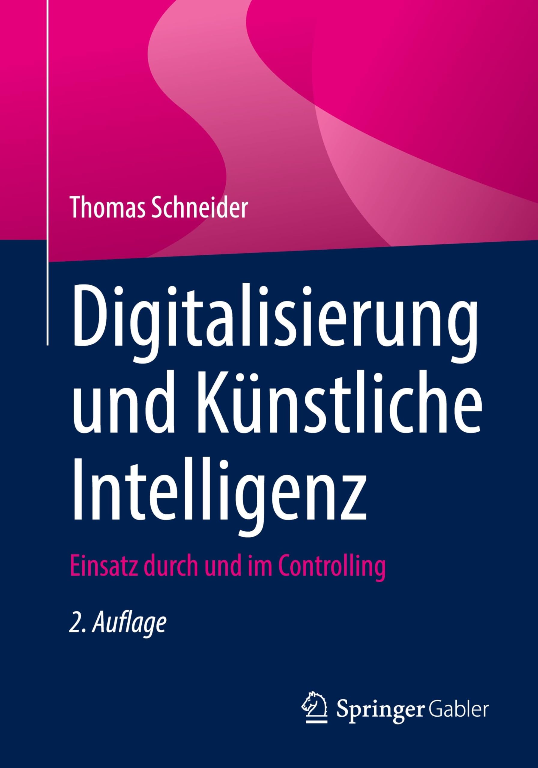 Digitalisierung und Künstliche Intelligenz: Einsatz durch und im Controlling