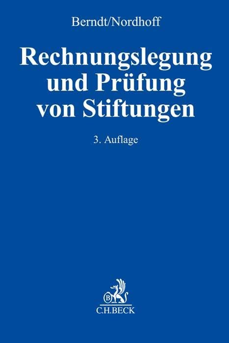 Berndt, Reinhard: Rechnungslegung und Prüfung von Stiftungen