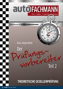 Der Prüfungsvorbereiter Teil 2: Theoretische Gesellenprüfung