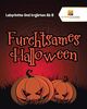 Furchtsames Halloween : Labyrinthe Und Irrgärten Ab 8