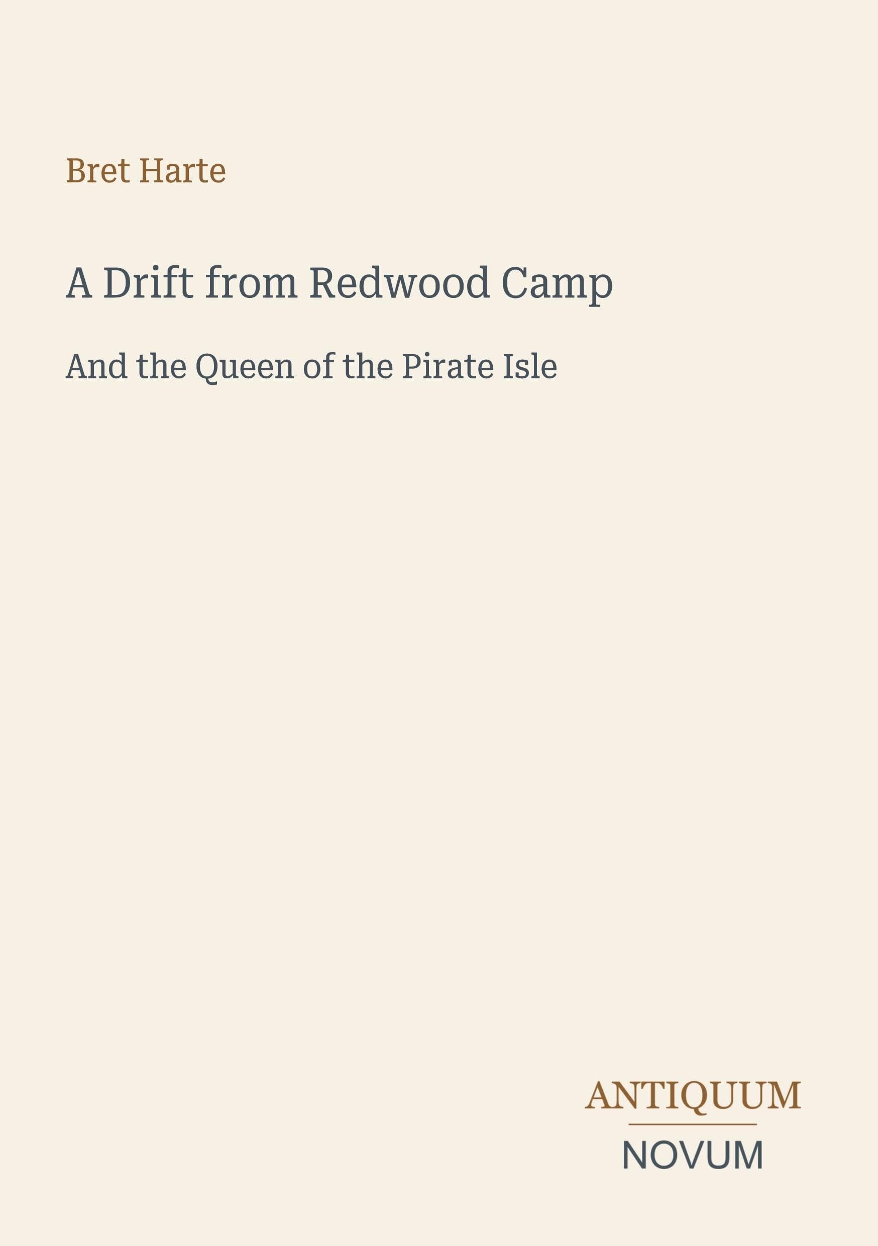 A Drift from Redwood Camp