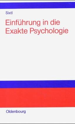 Einführung in die Exakte Psychologie