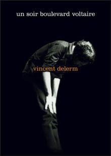 Vincent Delerm : Un soir Boulevard Voltaire