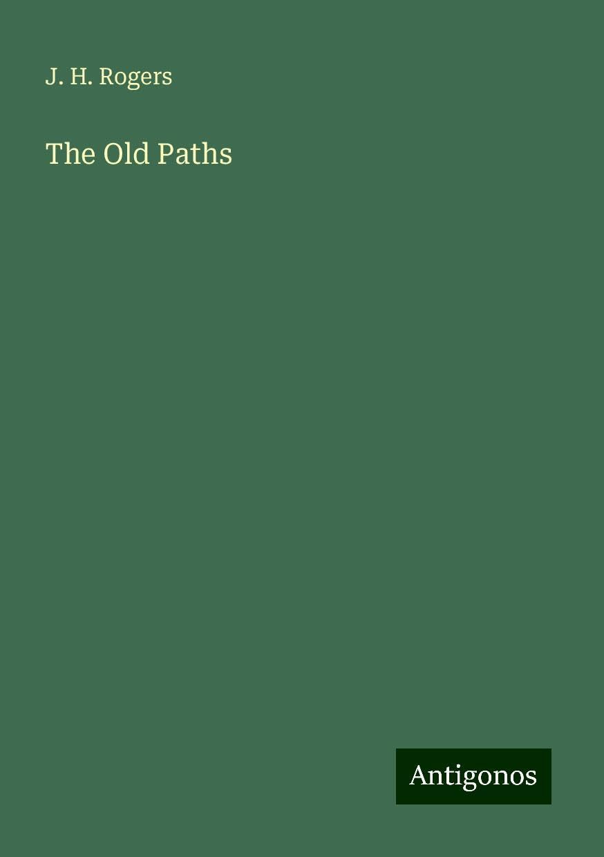 The Old Paths