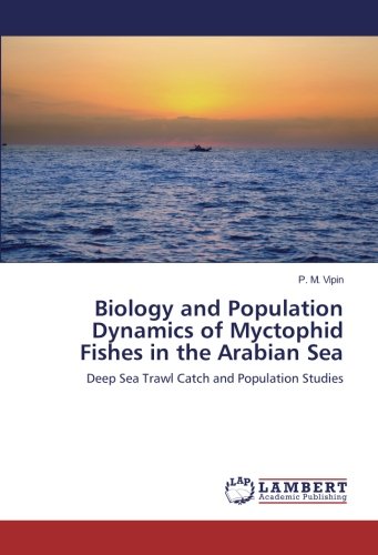 Biology and Population Dynamics of Myctophid Fishes in the Arabian Sea: Deep Sea Trawl Catch and Population Studies