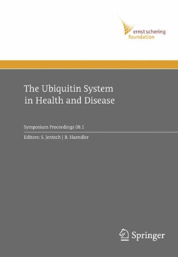 The Ubiquitin System in Health and Disease (Ernst Schering Foundation Symposium Proceedings)