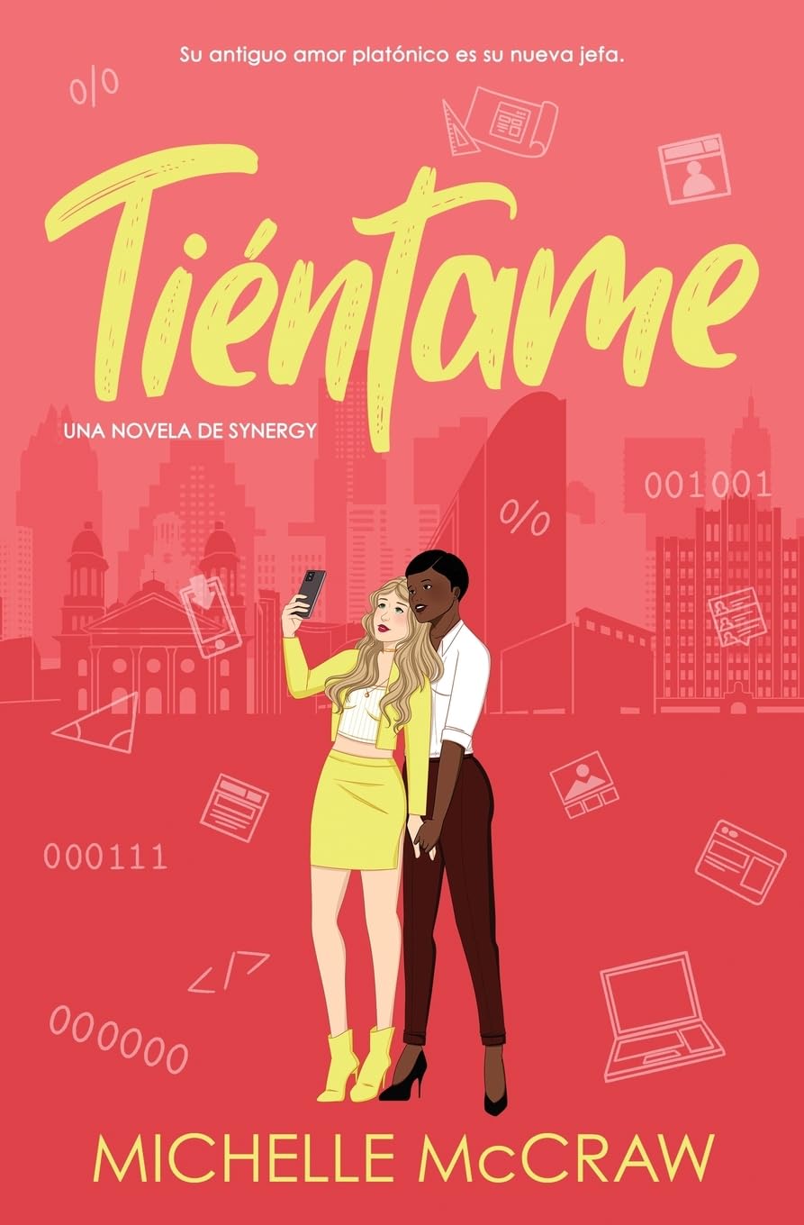 Tiéntame: Una comedia romántica de oficina con el mejor amigo del hermano (Synergy (Español), Band 6)