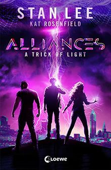 Stan Lee's Alliances - A Trick of Light