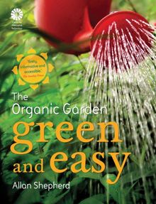 Green and Easy: The Organic Garden