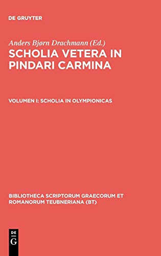 Scholia in Olympionicas (Bibliotheca scriptorum Graecorum et Romanorum Teubneriana)