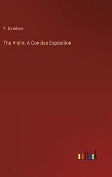 The Violin: A Concise Exposition