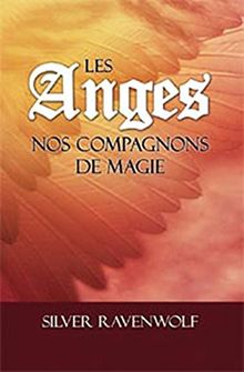 Les anges, nos compagnons de magie