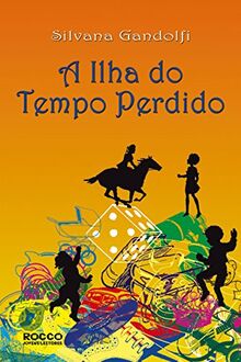 A Ilha do Tempo Perdido (Em Portuguese do Brasil)