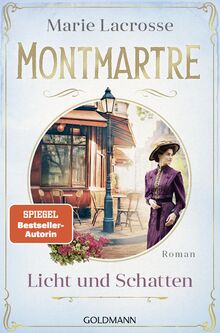Montmartre - Licht und Schatten: Roman