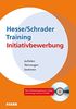 Hesse/Schrader: Training Initiativbewerbung