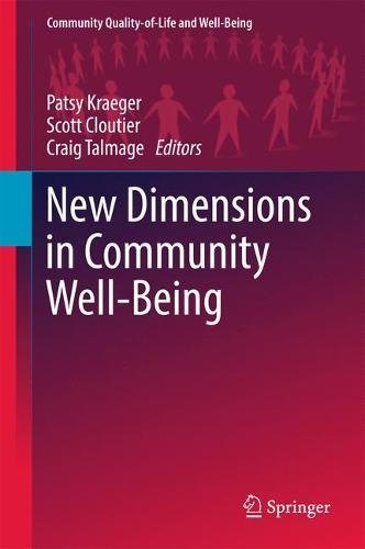 New Dimensions in Community Well-Being (Community Quality-of-Life and Well-Being)