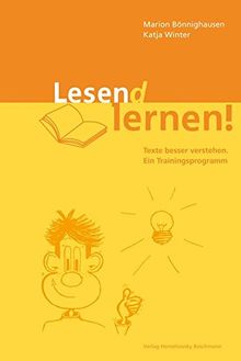 Lesen(d) lernen - Texte besser verstehen: Ein Trainingsprogramm
