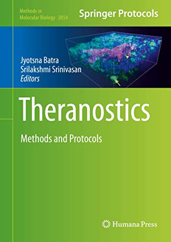 Theranostics: Methods and Protocols (Methods in Molecular Biology, 2054, Band 2054)