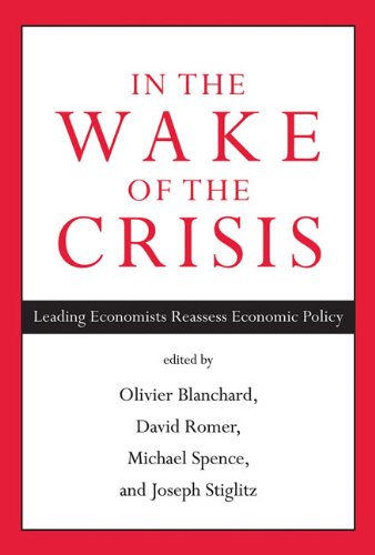 Olivier J. Blanchard In The Wake Of The Crisis, Leading Economists Reassess Economic Policy