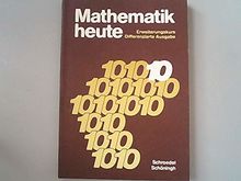 Mathematik heute - Gesamtschule Nordrhein-Westfalen; Schuljahr 10.