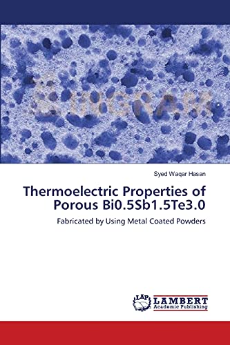 Thermoelectric Properties of Porous Bi0.5Sb1.5Te3.0: Fabricated by Using Metal Coated Powders