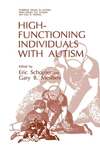 High-Functioning Individuals with Autism (Current Issues in Autism)