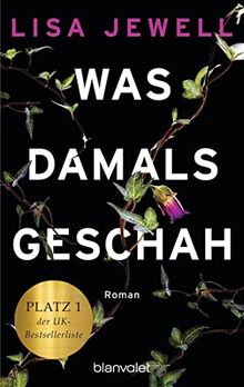 Was damals geschah: Roman von Jewell, Lisa | Buch | Zustand gut