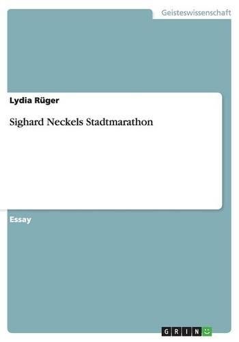 Sighard Neckels Stadtmarathon