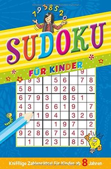 Sudoku für Kinder: Knifflige Zahlenrätsel für Kinder ab 8 Jahren