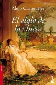 El siglo de las luces (Novela y Relatos)