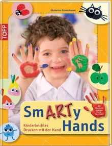 SmARTy Hands: Kinderleichtes Drucken mit der Hand von Nemeshaeva, Ekatarina | Buch | Zustand sehr gut