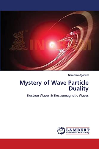 Mystery of Wave Particle Duality: Electron Waves & Electromagnetic Waves