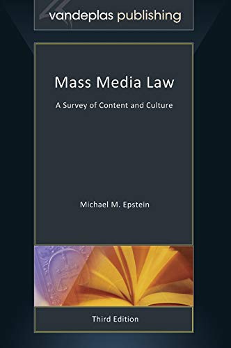 Mass Media Law: A Survey of Content and Culture