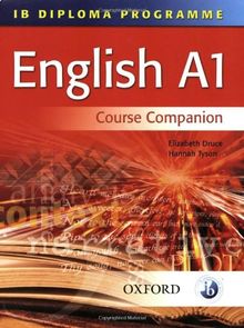 IB Diploma Programme English A1 Course Companion: English Course Companion