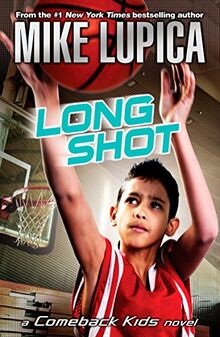 Long Shot (Comeback Kids, Band 3)