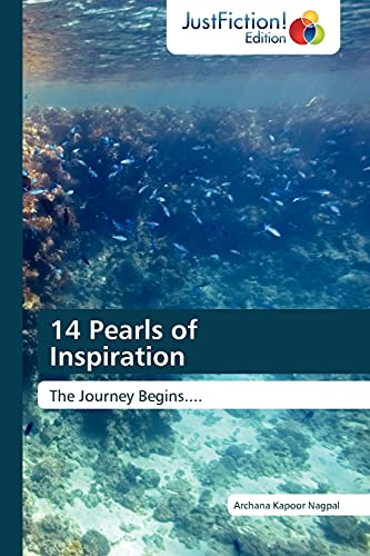 14 Pearls of Inspiration: The Journey Begins....