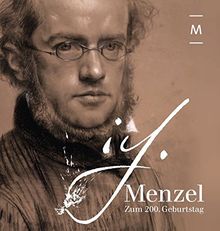 Ich. Menzel: Zum 200. Geburtstag