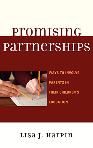 Promising Partnerships: Ways to Involve Parents in Their Children's Education