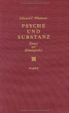 Psyche und Substanz. Essays zur Homöopathie im Lichte der Psychologie C. G. Jungs