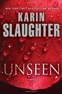 Unseen: A Novel (Will Trent)