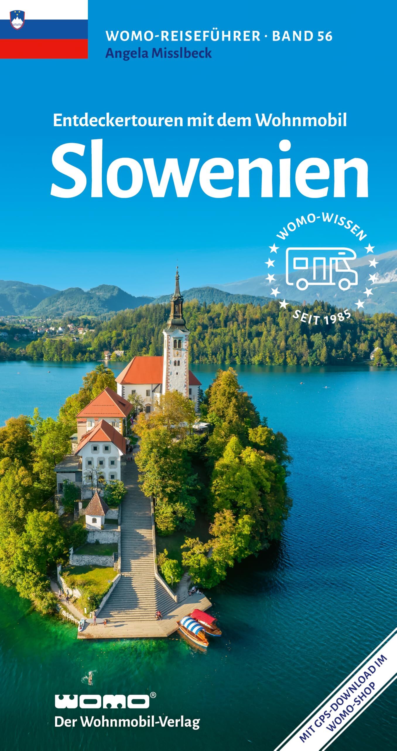 Misslbeck, Angela: Entdeckertouren mit dem Wohnmobil Slowenien