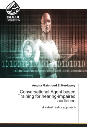 Conversational Agent based Training for hearing-impaired audience: A virtual reality approach